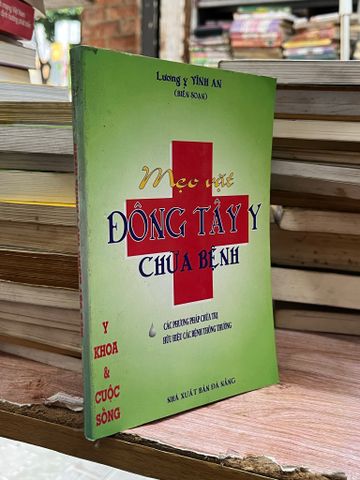  Mẹo vặt Đông Tây y chữa bệnh - Lương y Vĩnh An biên soạn 