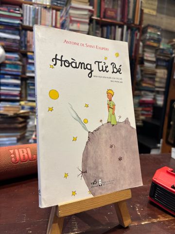Hoàng tử bé - Antoine De Saint Exupery