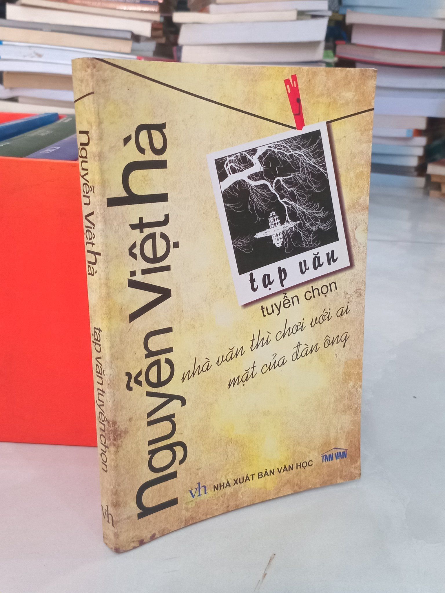  Tạp văn tuyển chọn - Nguyễn Việt Hà 