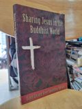  SHARING JESUS IN THE BUDDHIST WORLD - DAVID LIN & STEVE SPAULDING 