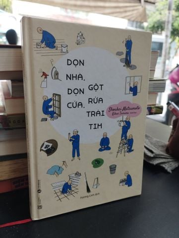  Dọn nhà dọn cửa, gột rửa trái tim - Shoukei Matsumoto 