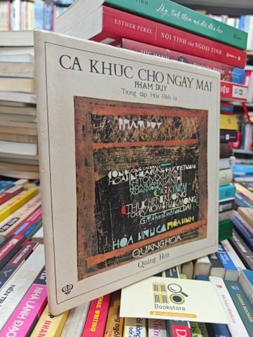  Ca Khúc Cho Ngày Mai - Phạm Duy - Trong Tập Hoà Bình Ca 