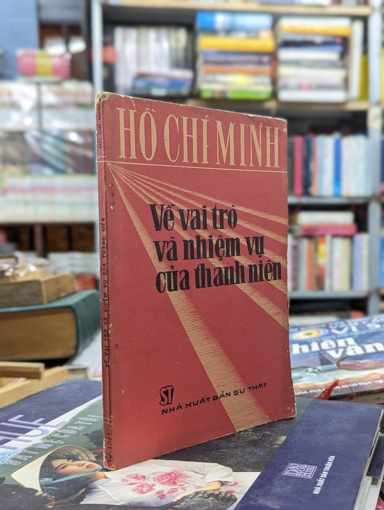  Về vai trò và nhiệm vụ của thanh niên - Hồ Chí Minh 