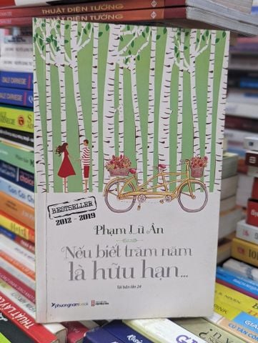  Nếu biết trăm năm là hữu hạn - Phạm Lữ Ân 