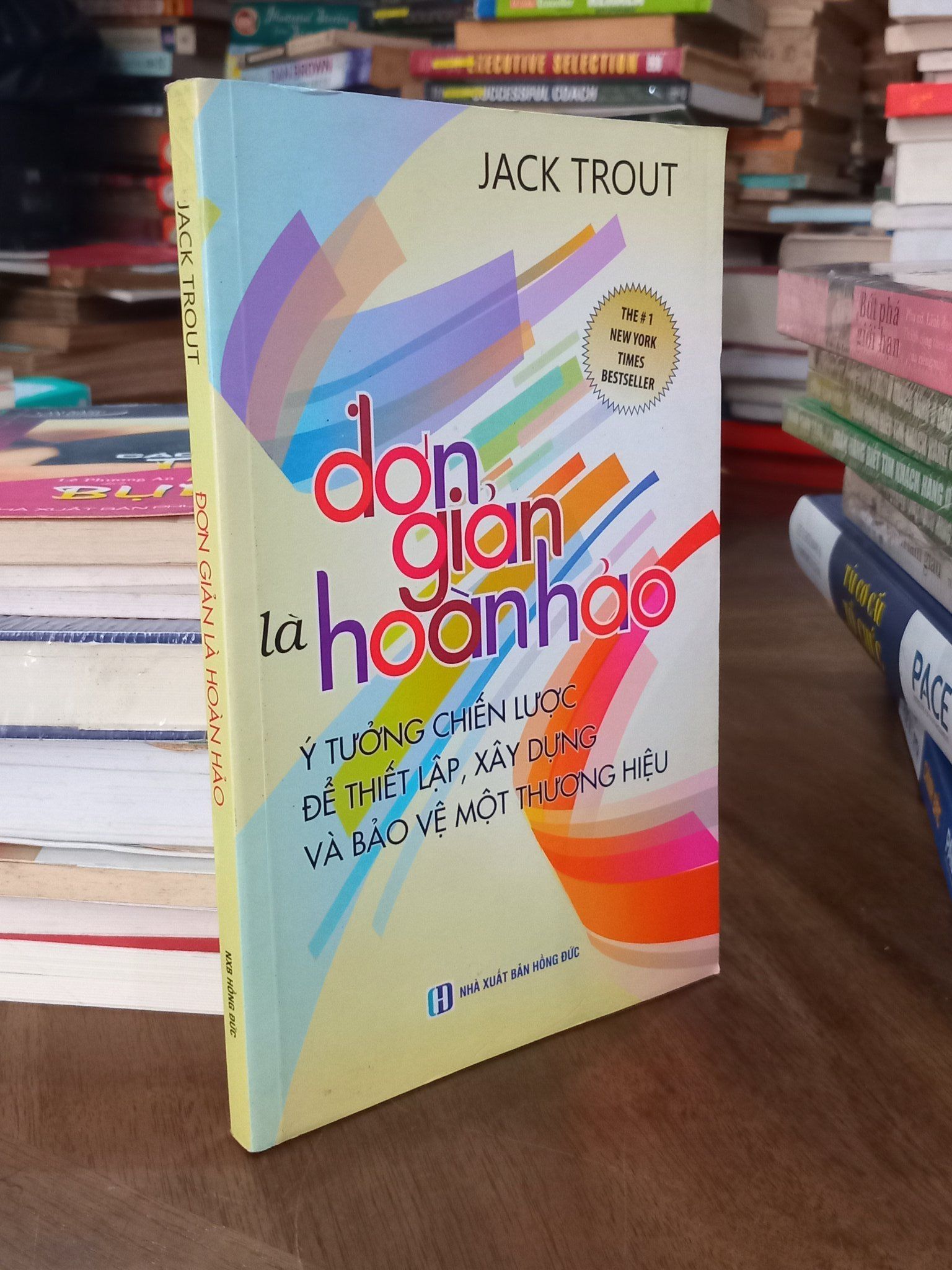  Đơn giản là hoàn hảo - Jack Trout 