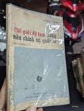  Thế giới đệ tam trong nền chính trị quốc tế - Robert Bose ( bản dịch Mai Vi Phúc ) 