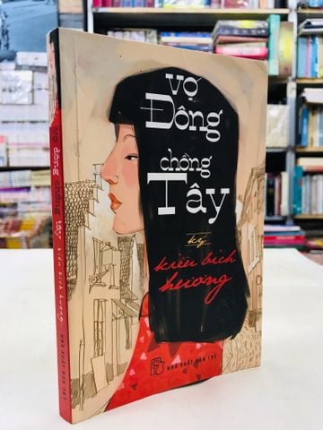  Vợ Đông Chồng Tây - Kiều Bích Hương 