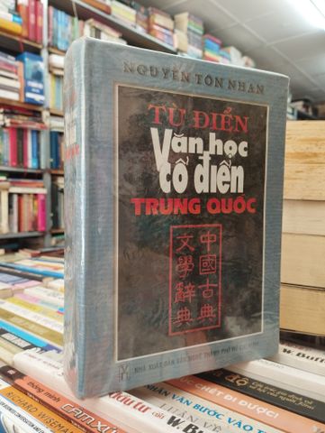  Từ điển văn học cổ điển Trung Quốc - Nguyễn Tôn Nhan 