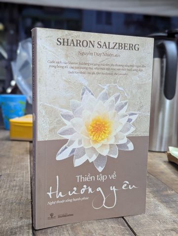 Thiền Tập Về Thương Yêu - Sharon Salzberg 