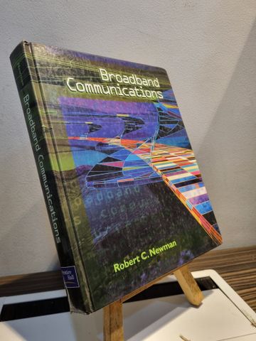  BROADBAND COMMUNICATIONS - Robert C. Newman 