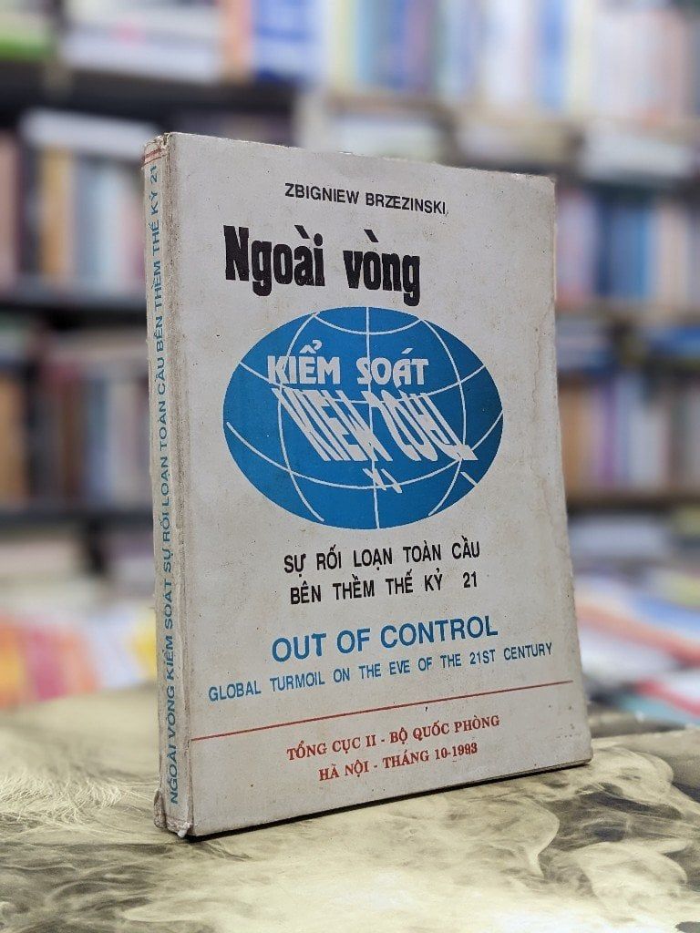  Ngoài vòng kiểm soát - Zbigniew Brzezinski 