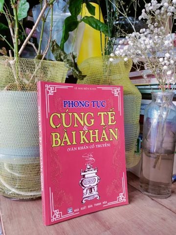  Phong Tục Cúng Tế và Bài Khấn - Lê Mai 