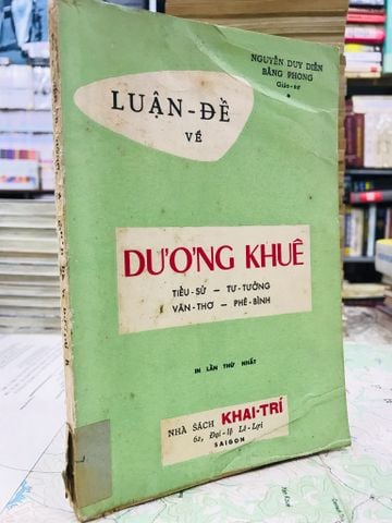 Luận đề về Dương Khuê - Nguyễn Duy Diễn & Bằng Phong