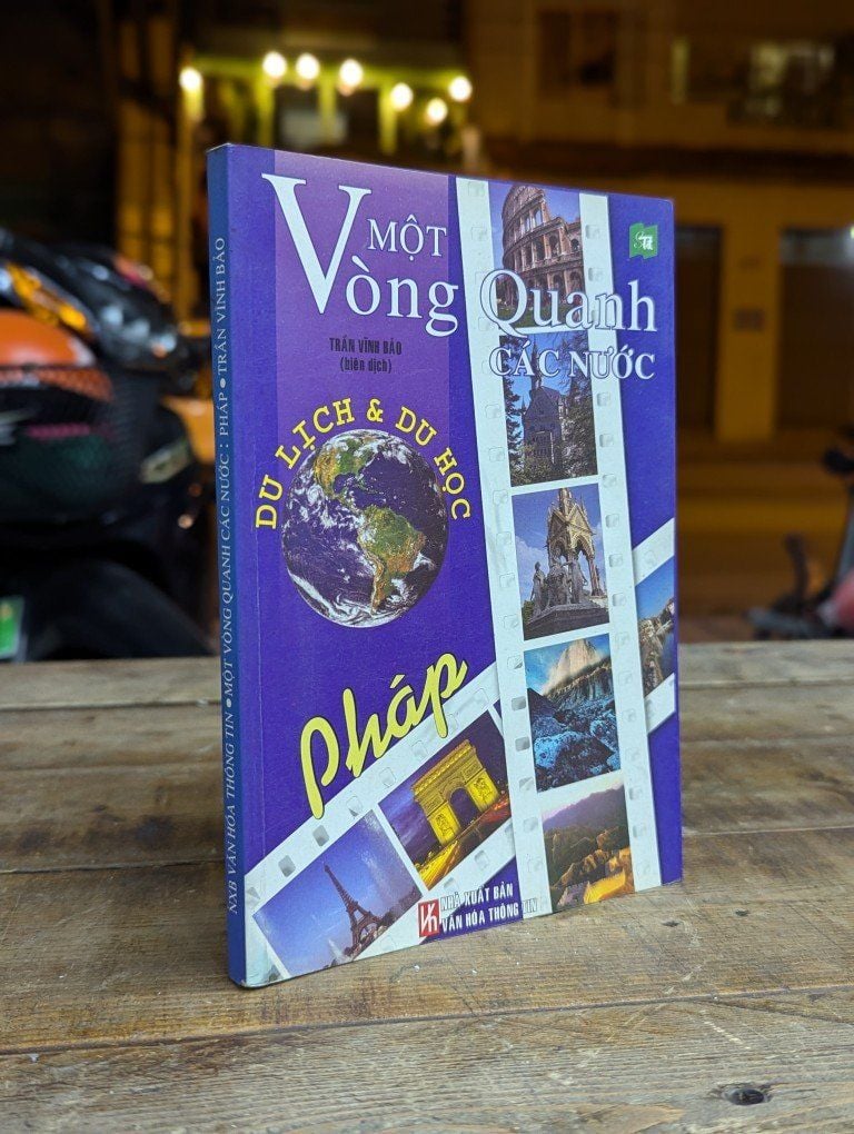  Một vòng quanh các nước: Pháp - Trần Vĩnh Bảo 