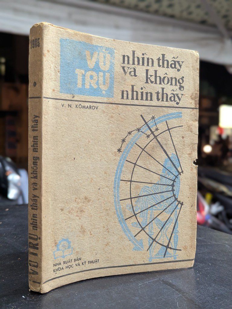  Vũ trụ nhìn thấy và không nhìn thấy - V.N.Kômarov ( nhiều người dịch ) 