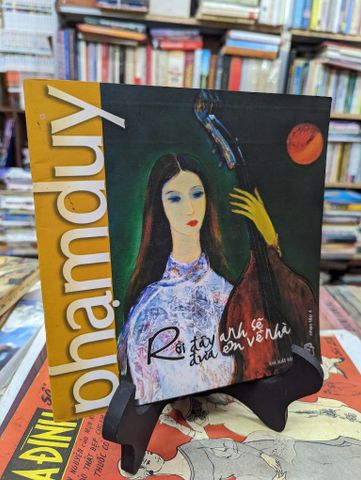  Rồi Đây Anh Sẽ Đưa Em Về Nhà - Phạm Duy 