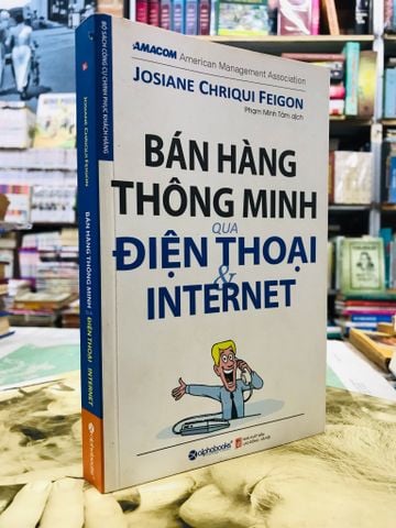 Bán Hàng Thông Mình Qua Điện Thoại Internet - Josiane Chriqui Feigon