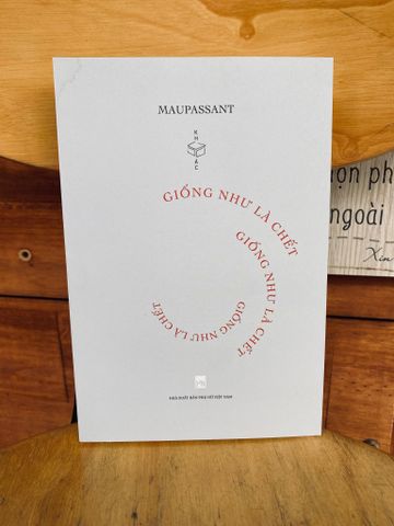  Giống như là chết - Maupassant 