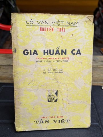  GIA HUẤN CA - NGUYỄN TRÃI ( ĐINH GIA THUYẾT DỊCH ĐÍNH CHÍNH VÀ CHÚ THÍCH ) 
