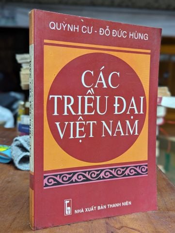  Các Triều Đại Việt Nam - Quỳnh Cư & Đỗ Đức Hùng 