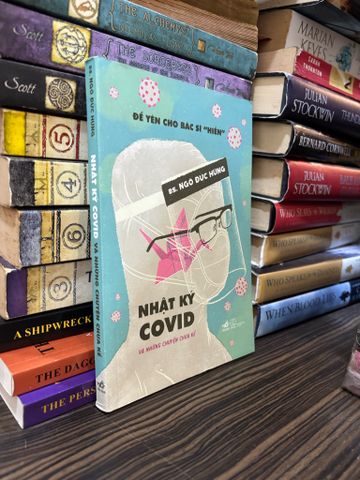  Nhật ký Covid và những chuyện chưa kể - Ngô Đức Hùng 