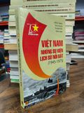  Việt Nam: Những sự kiện lịch sử nổi bật (1945-1975) 