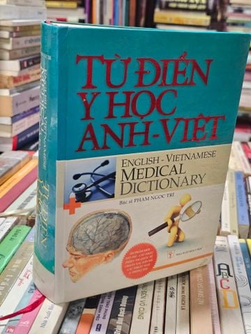 Từ Điển Y Học Anh - Việt - Bs. Phạm Ngọc Trí