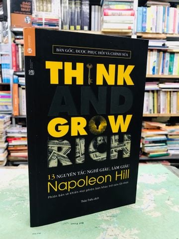  13 Nguyên tắc nghĩ giàu , làm giàu - Napoleon Hill 