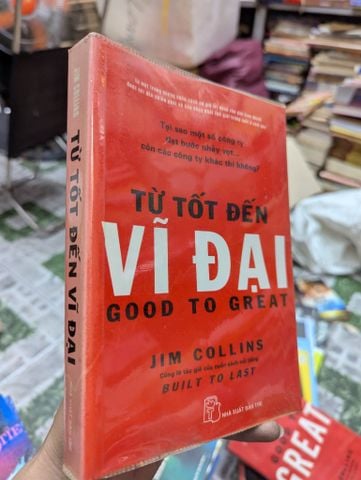 Từ Tốt Đến Vĩ Đại - Jim Collins