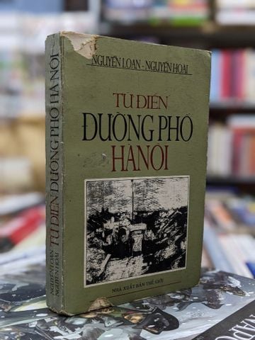Từ điển đường phố Hà Nội - Nguyễn Loan & Nguyễn Hoài