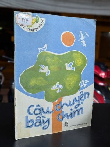  Câu chuyện bầy chim - Nguyễn Thu Thuỷ 