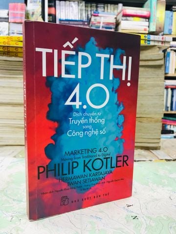  Tiếp thị 4.0 dịch chuyển từ truyền thông sang công nghệ - Philip Kotler 