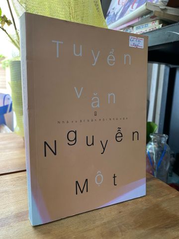  Tuyển văn - Nguyễn Một 