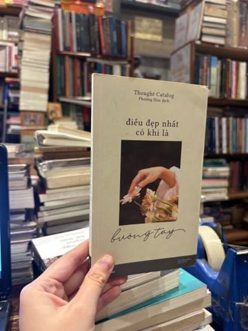  Điều Đẹp Nhất Có Khi là Buông Tay - Thought Catalog 
