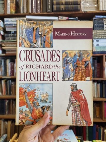  Crusades of Richard the Lionheart (Making History) 