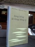  Lúng liếng là lúng liếng ơi - Dương Trọng Dật 