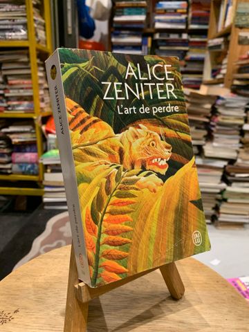  L'art de Perdre - Alice Zeniter 