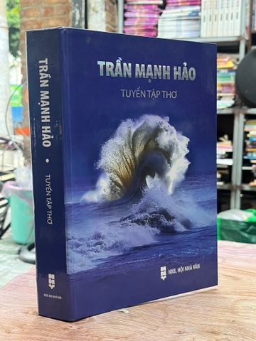 Tuyển Tập Thơ - Trần Mạnh Hảo (Có Chữ Ký Tác Giả)