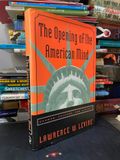  The Opening of the American Mind - Lawrence W. Levine 