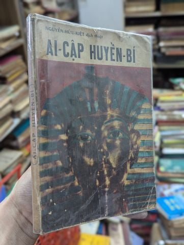  Ai Cập huyền bí - Nguyễn Huữ Kiệt dịch thuật 