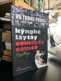  Kỹ nghệ lấy tây cơm thầy cơm cô - Vũ Trọng Phụng 