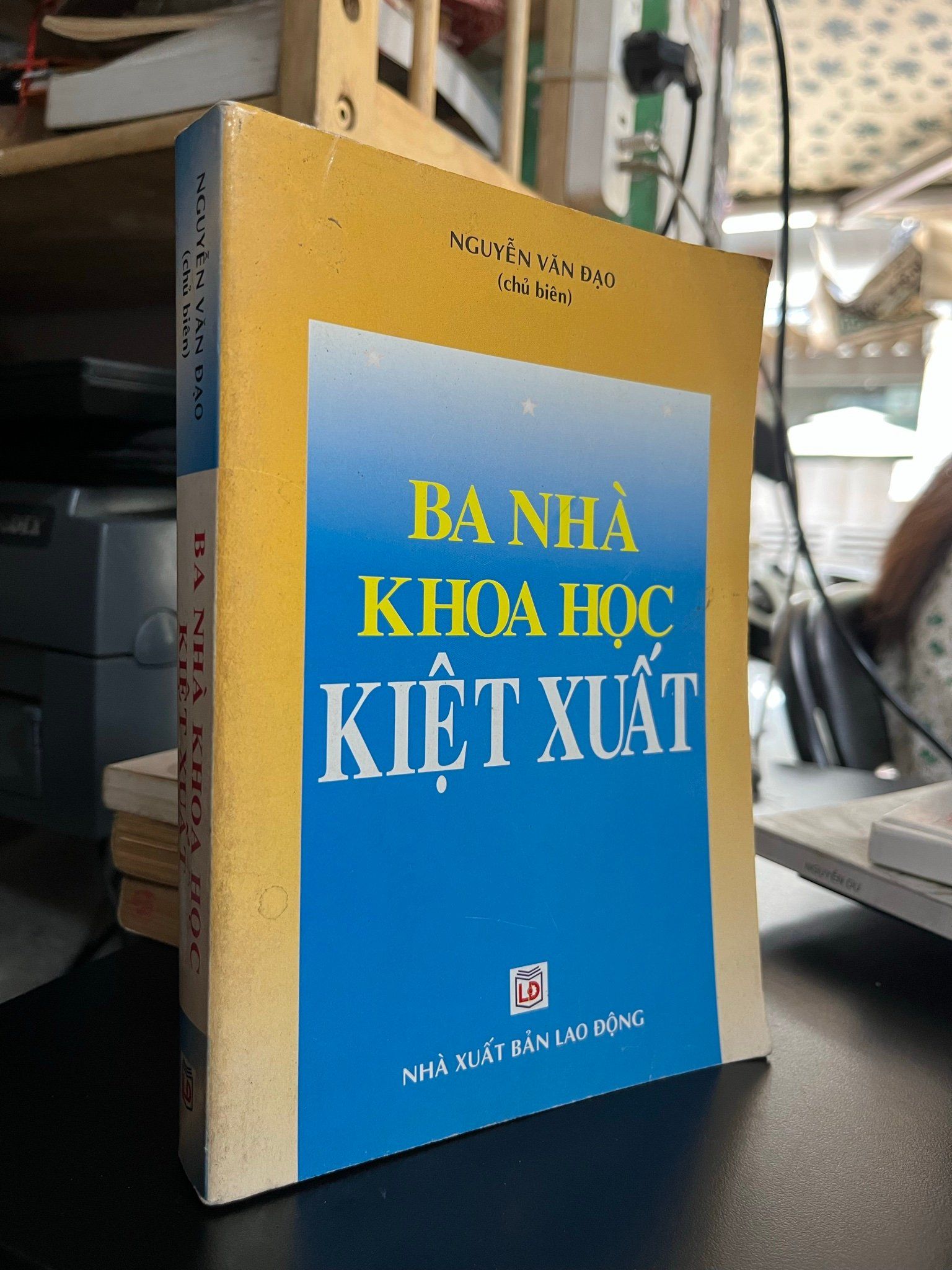  Ba nhà khoa học kiệt xuất - Nguyễn Văn Đạo chủ biên 
