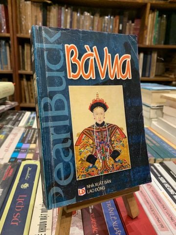  BÀ VUA - Pearl Buck 