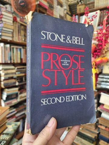  Prose Style : A Handbook for Writier - Stone & Bell 