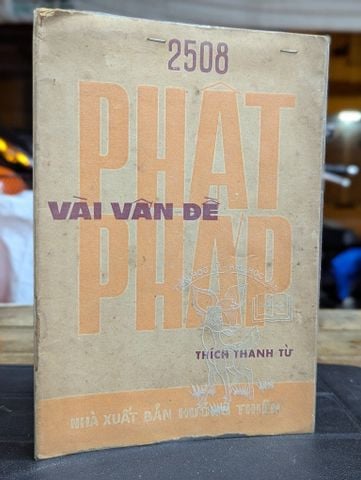  VÀI VẤN ĐỀ PHẬT PHÁP - THÍCH THANH TỪ 