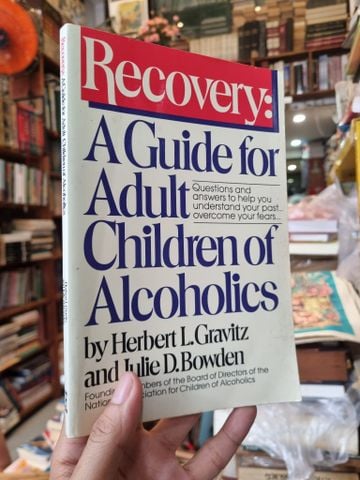  A Guide for Adult Children - Parenting & Education Books of Alcoholics: Questions and Answers to Help You Understand Your Past - Herbert L. Gravitz & Julie D. Bowden 