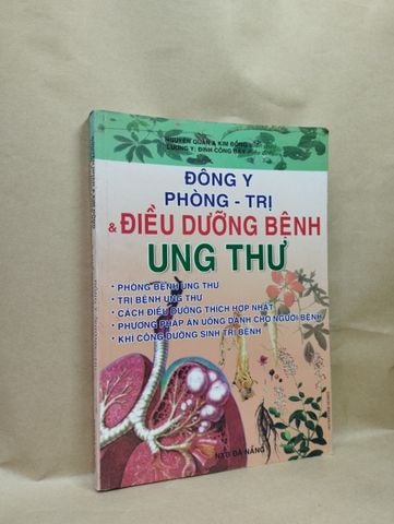 Đông Y Phòng - Trị Điều Dưỡng Bệnh Ung Thư - Nguyễn Quân & Kim Đồng Dịch