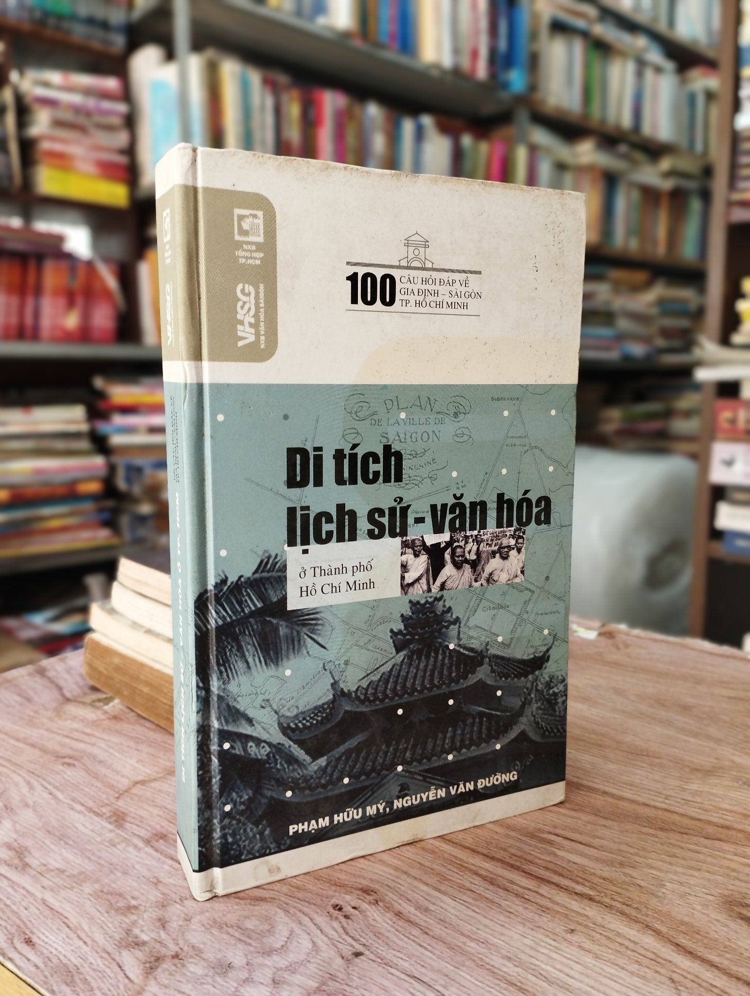  Di Tích Lịch Sử - Văn Hóa Ở Thành Phố Hồ Chí Minh - Phạm Hữu Mý, Nguyễn Văn Đường 