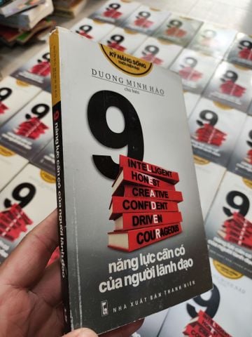  9 NĂNG LỰC CẦN CÓ CỦA NGƯỜI LÃNH ĐẠO - Dương Minh Hào 