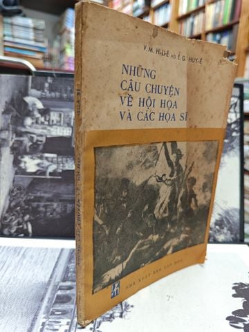  Những câu chuyện về hội hoạ và các hoạ sĩ - V.M. HI LI Ê 